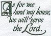 As For Me and My House, We Will Serve the Lord