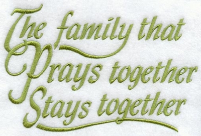 The Family That Prays Together